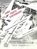 Loma Prieta Earthquake : Engineering Geologic Perspectives (Special Publication, No. 1)