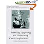 Installing, Upgrading and Maintaining Oracle Applications 11i (or, When Old Dogs Herd Cats - Release 11i Care and Feeding)