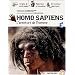 Homo Sapiens : L'aventure de l'homme