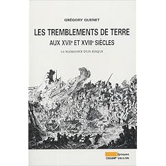 Les tremblements de terre : Aux XVIIe et XVIIIe si�cles La naissance d'un risque