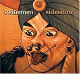 Sideshow an album by Twinemen