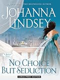 No Choice But Seduction: A Mallory Novel