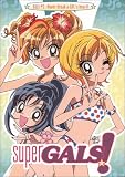Super Gals - Never Break a GAL'S Heart (Vol. 2)