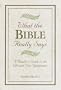What the Bible Really Says