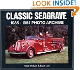 Classic Seagrave 1935-1951: Photo Archive