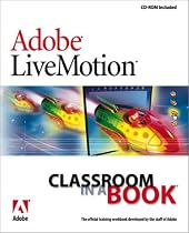 Adobe(R) LiveMotion(R) Classroom in a Book
