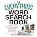 Everything Word Search Book: Over 250 Puzzles to Keep You Entertained for Hours! (Everything Series)
