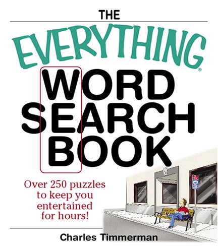 Books: Everything Word Search Book. Over 250 Puzzles to Keep You Entertained for Hours!  Everything Series 