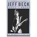 Jeff Beck (Crazy Fingers) (Illustrated) (Paperback)