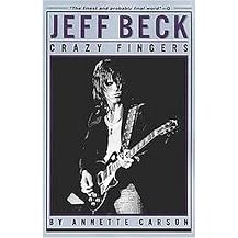 Jeff Beck (Crazy Fingers) (Illustrated) (Paperback)