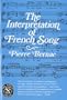 The Interpretation of French Song (Norton Library)