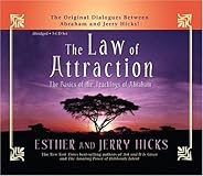 The Law of Attraction: How to Make It Work For You