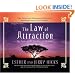 The Law of Attraction: The Basics Of The Teachings Of Abraham