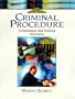 Criminal Procedure: Constitution and Society (3rd Edition)