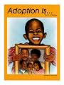 Adoption Is...