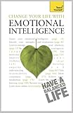 Change your life with emotional intelligence