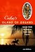 Book Cuba's Island of Dreams: Voices from the Isle of Pines and Youth