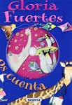 Gloria Fuertes os cuenta (Canta Y Cue...