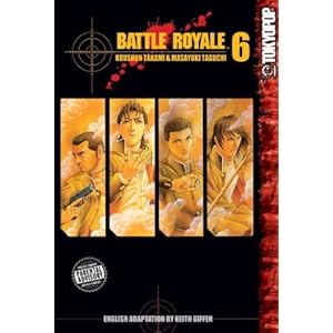 Battle Royale, Vol. 6 [Paperback]