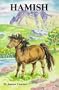 Hamish: the Story of a Shetland Pony