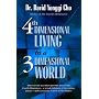4th Dimensional Living in a 3 Dimensional World