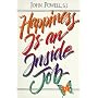 Happiness is an Inside Job