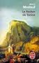 Le rocher de Tanios - Prix Goncourt 1993