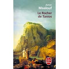 Le rocher de Tanios - Prix Goncourt 1993
