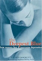 The Deepest Blue: How Women Face and Overcome Depression
