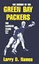 The History of the Green Bay Packers: Book II : The Lambeau Years : Part Two