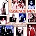 Search : Essence Men: The Love Songs