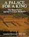 A Palace for a King: The Buen Retiro and the Court of Philip IV