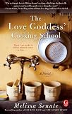 The Love Goddess' Cooking School