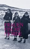 Produkt-Bild: Frauen Fische Fjorde. Deutsche Einwanderinnen in Island