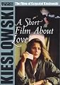 A Short Film About Love