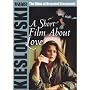 A Short Film About Love