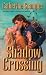 Books : Shadow Crossing