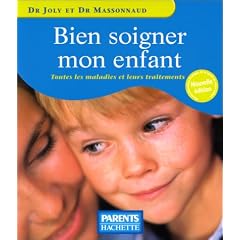 Bien soigner mon enfant
