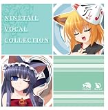 NINETAIL VOCAL COLLECTION