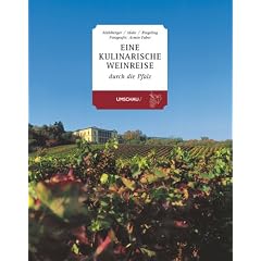 EIne kulinarische Weinreise durch die Pfalz