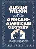 August Wilson and the African-American Odyssey