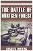 The Battle of Hurtgen Forest (Siegfried Line 4)