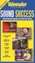 Sound Success - The Essential Guide to Audio for Video [VHS]