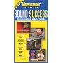 Sound Success - The Essential Guide to Audio for Video [VHS]