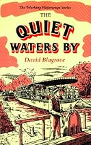 The Quiet Waters by (Working Waterways)