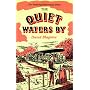 The Quiet Waters by (Working Waterways)