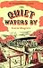 The Quiet Waters by (Working Waterways)