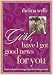 Girl, Have I Got Good News for You by Thelma Wells ISBN 0849944732
