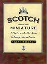 Scotch in Miniature: A Collector's Guide to Whisky Miniatures