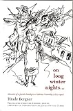 On Long Winter Nights: Memoirs of a Jewish Family in a Galician Township, 1870-1900 (Harvard Center for Jewish Studies)